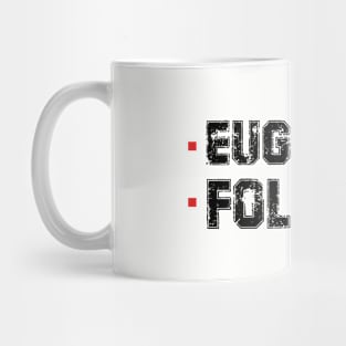 Eugk Oef Folr Ufi Funny Mug